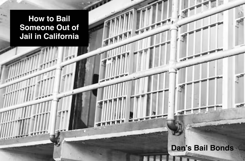 How to Bail Someone Out of Jail in California