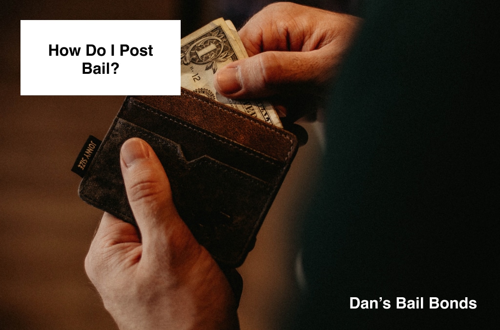 How Do I Post Bail?